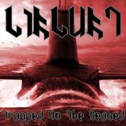 Liklukt : Trapped On The Seabed